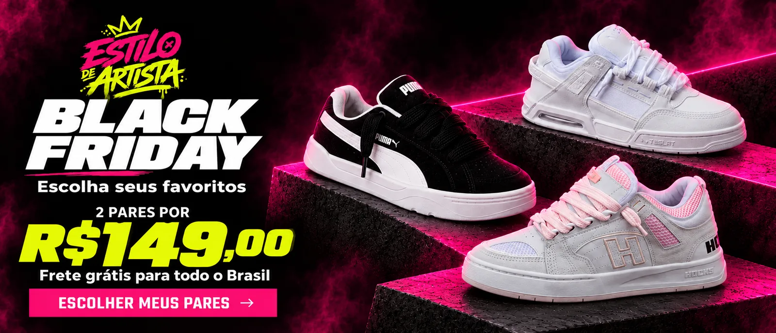 Black Friday — 2 pares por R$ 149,00, frete grátis para todo o Brasil